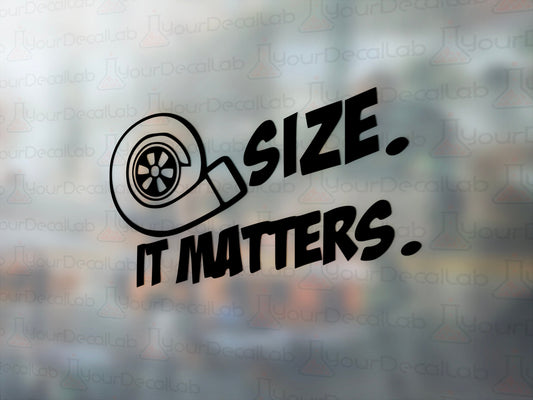 Turbo Size Matters Decal - Many Colors & Sizes