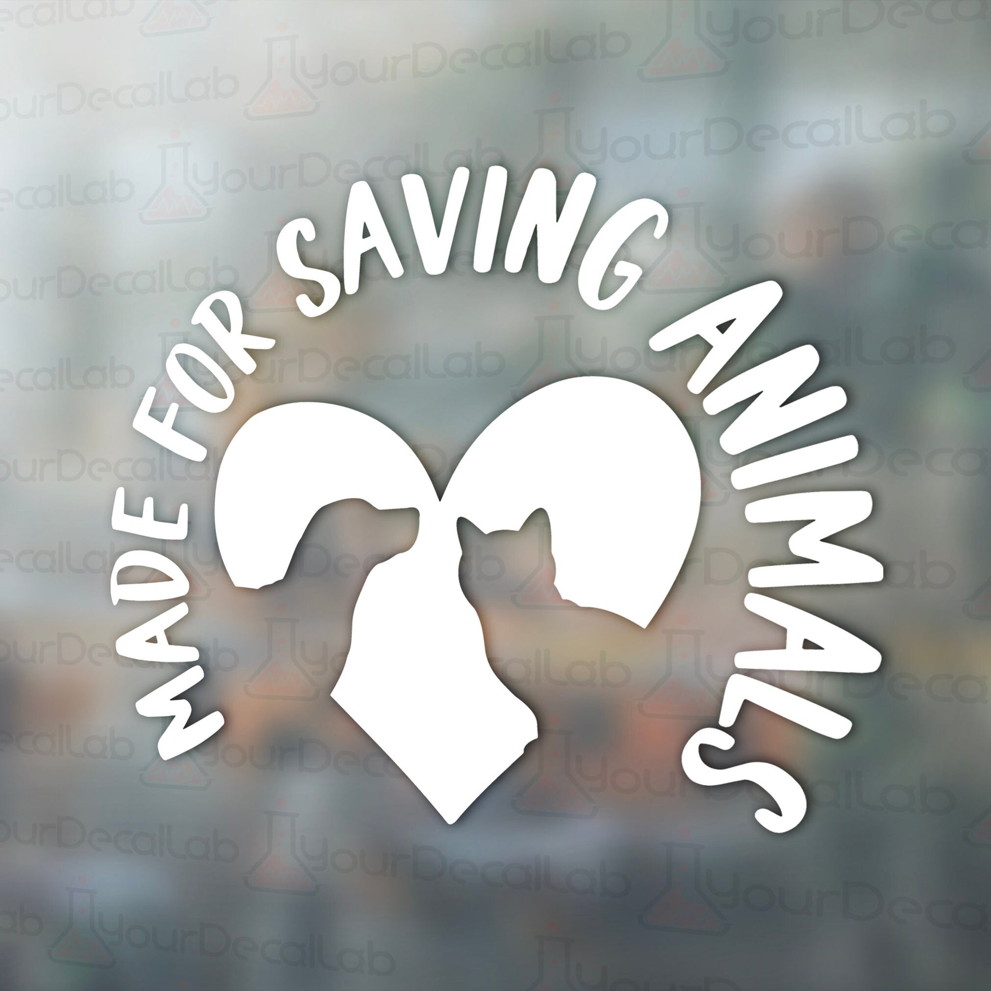 a sticker that says made for saving animals
