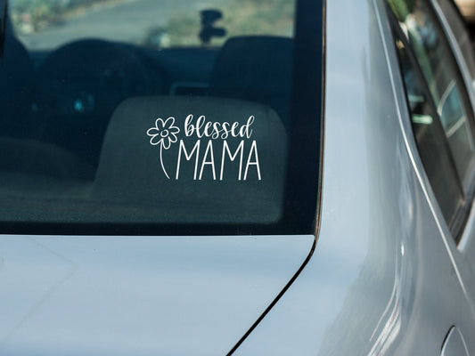 Blessed Mama Decal - Many Colors & Sizes