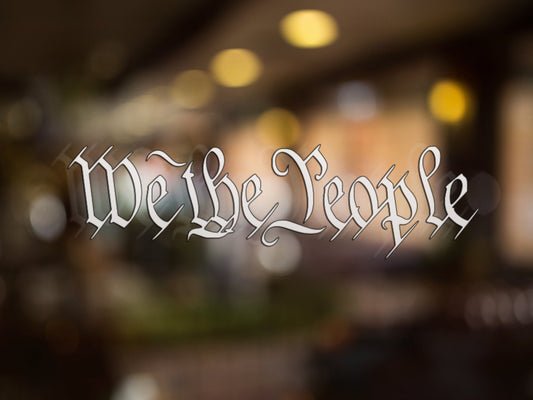 We The People Decal - Many Colors & Sizes