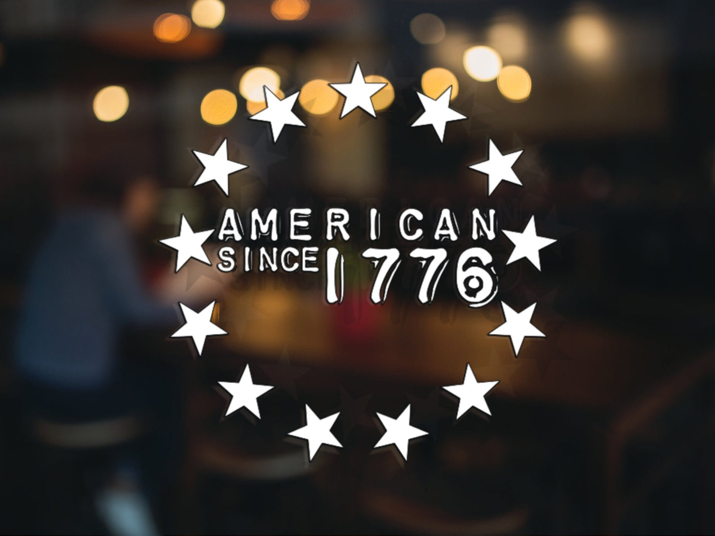 American Since 1776 Decal - Many Colors & Sizes
