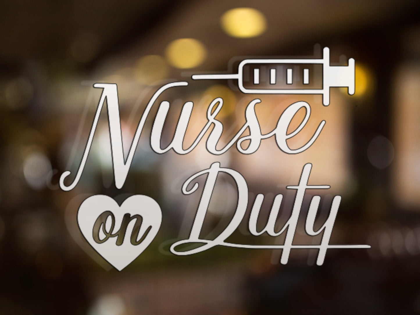 Nurse on Duty Decal - Many Colors & Sizes
