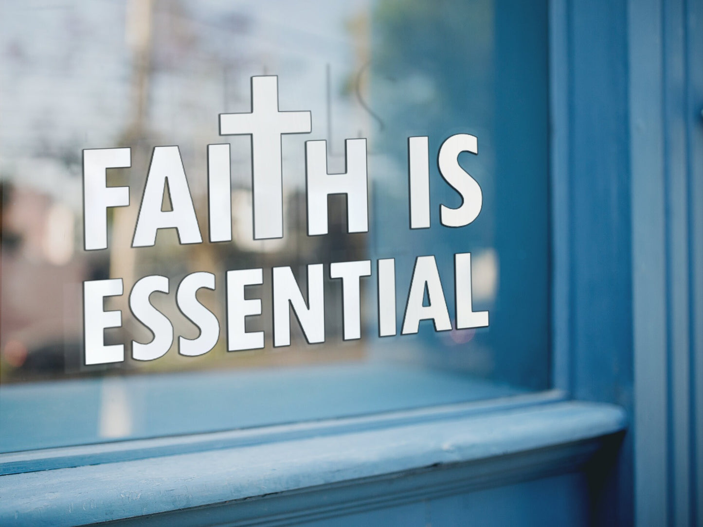 Faith is Essential Decal - Many Colors & Sizes