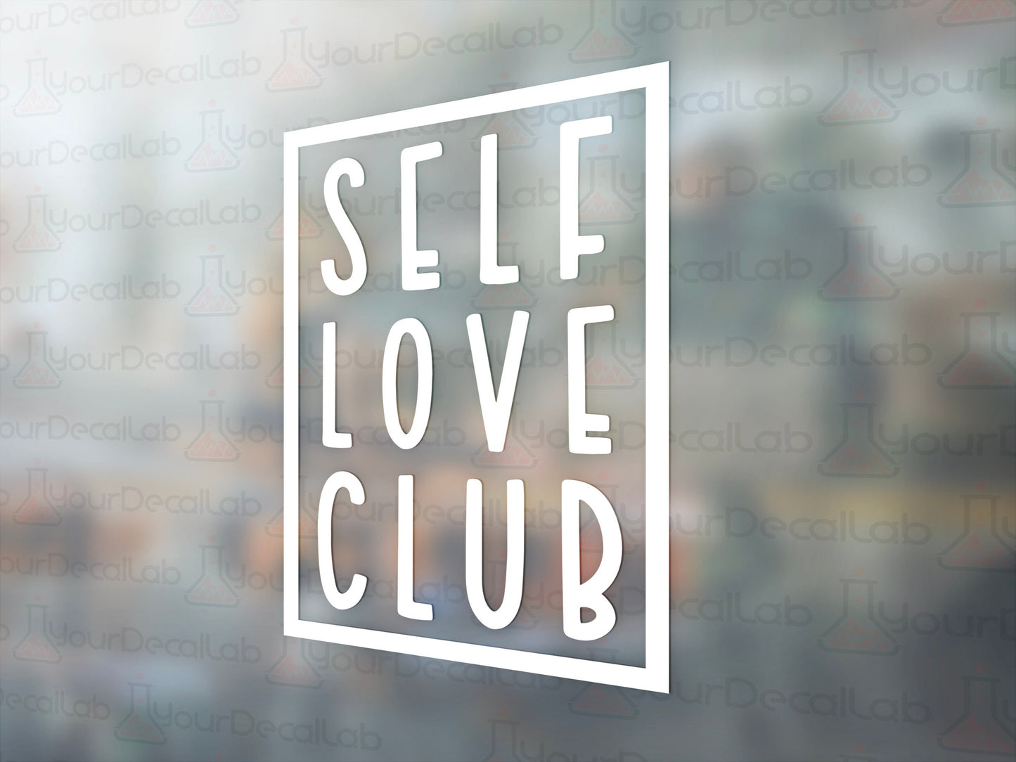 Self Love Club Decal - Many Colors & Sizes