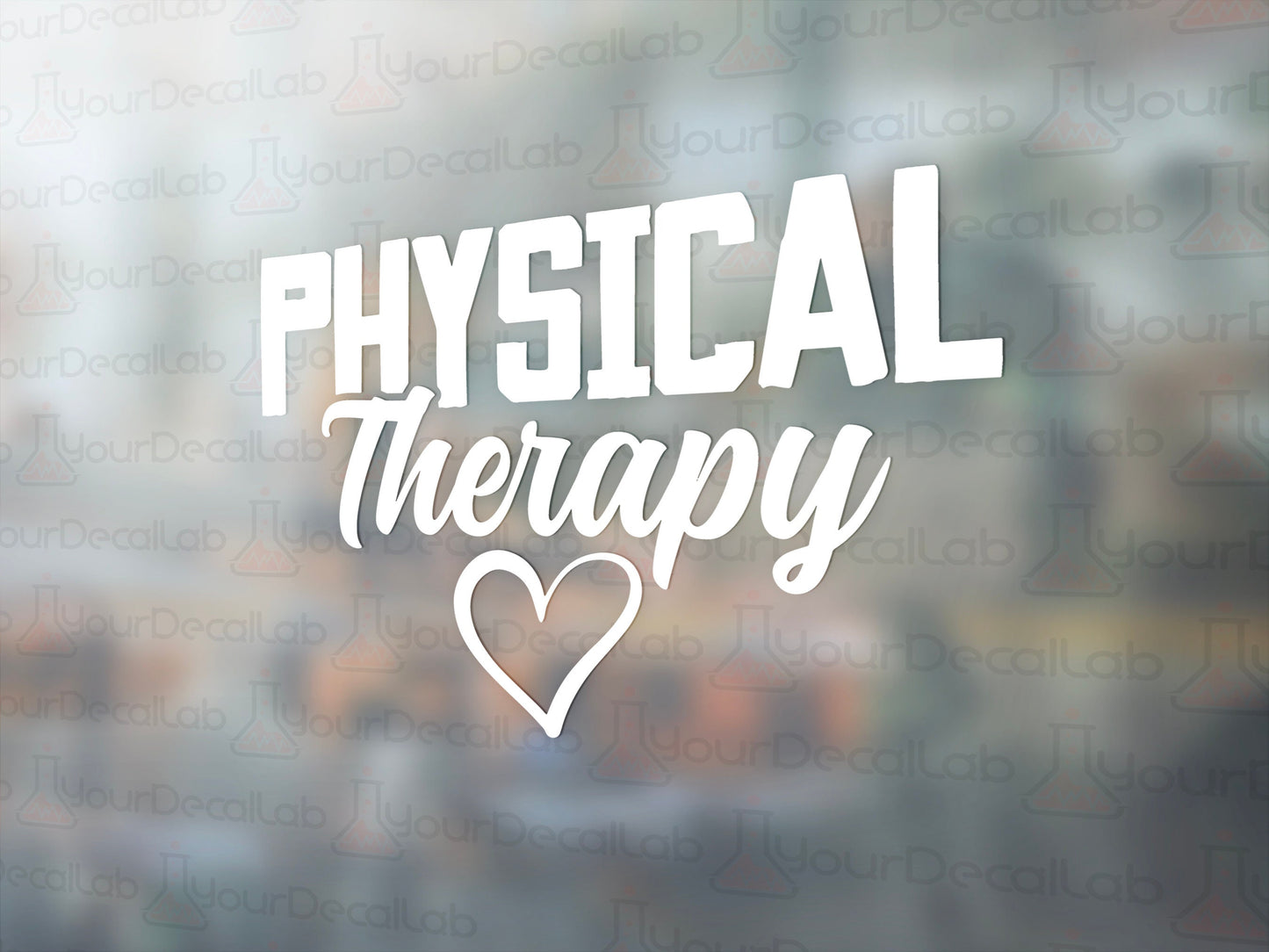 Physical Therapy Decal - Many Colors & Sizes