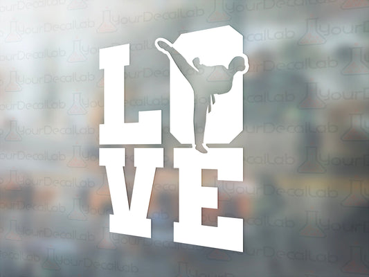 Love Karate Kick Decal - Many Colors & Size