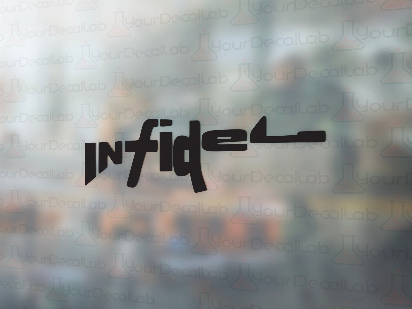 Infidel Decal - Many Colors & Sizes