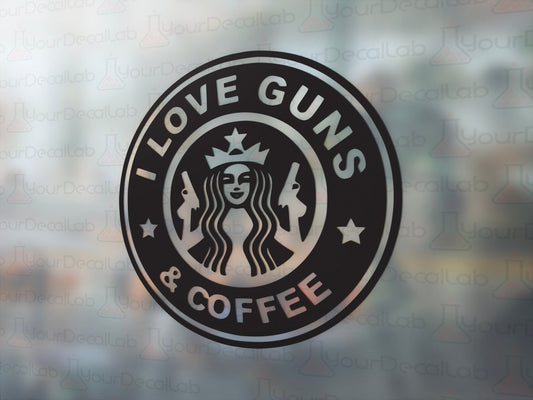 I Love Guns and Coffee Decal - Many Colors & Sizes