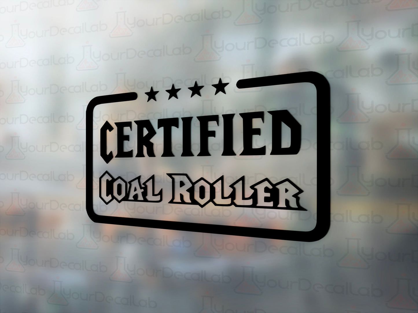 Certified Coal Roller Decal - Many Colors & Sizes