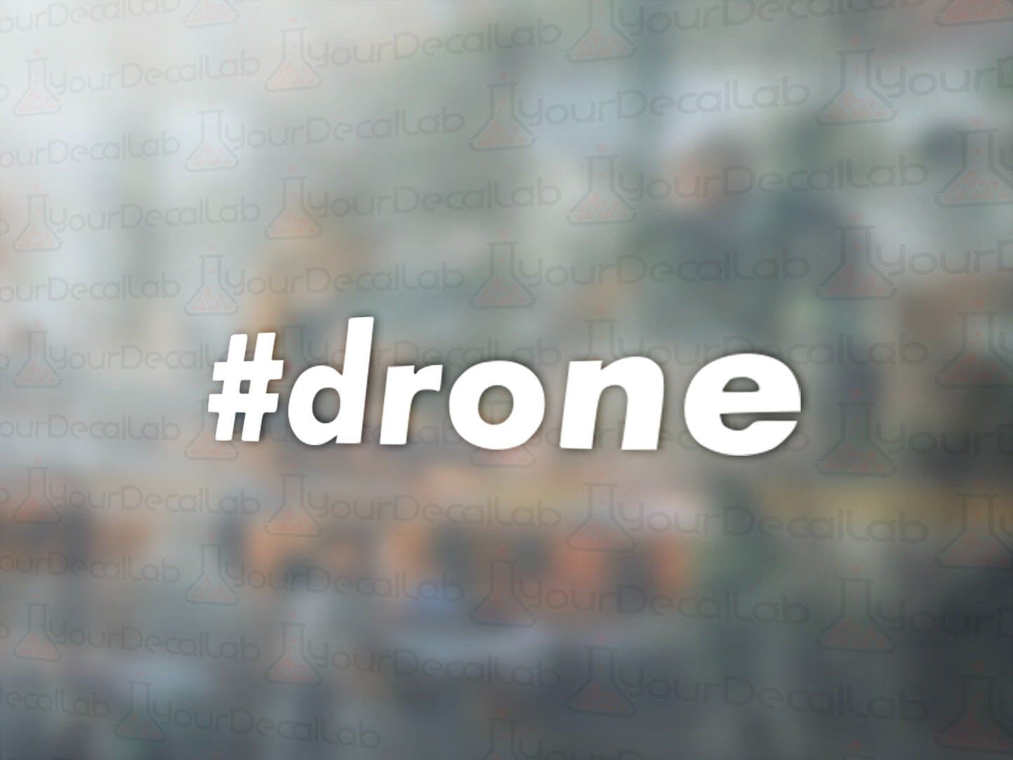 Hashtag Drone Decal - Many Colors & Sizes Trend