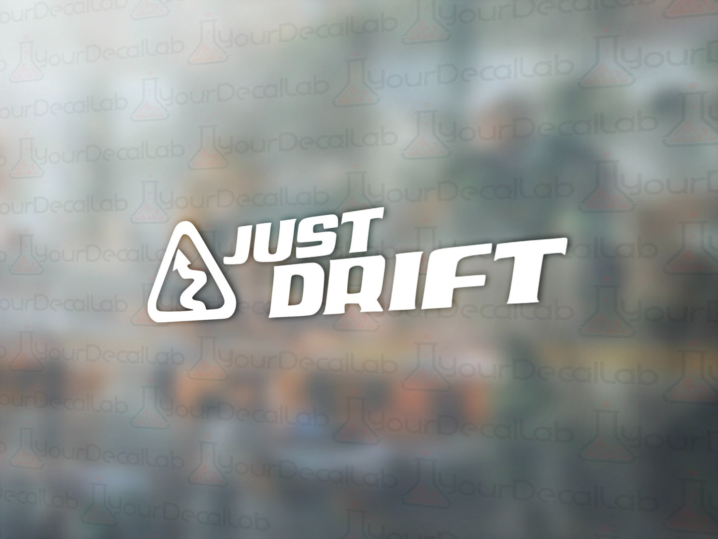 Just Drift Decal - Many Colors & Sizes