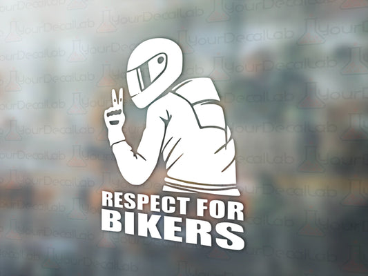 Respect for Bikers Decal - Many Colors & Size