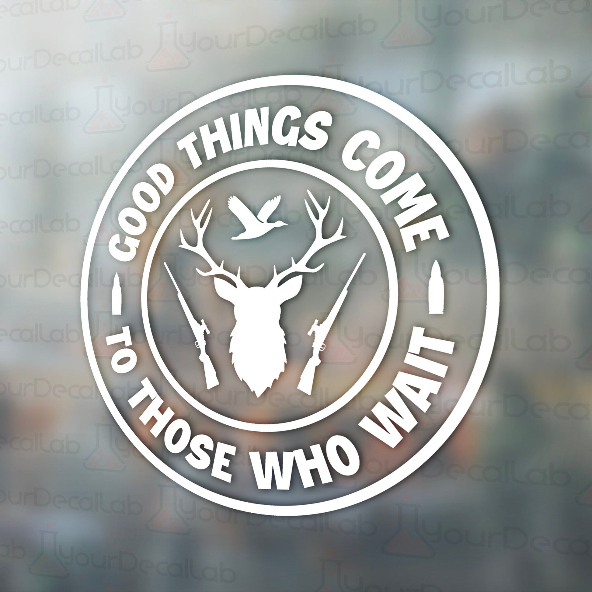 a sticker that says good things come to those who wait