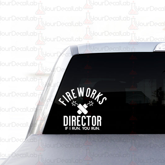 a sticker on the back of a car that says fire works director if you