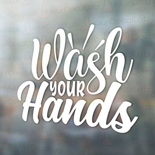 the words wash your hands on a glass background
