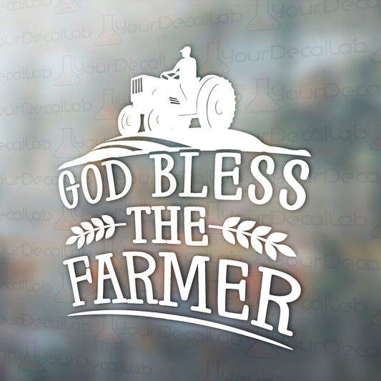 a sticker that says, god bless the farmer