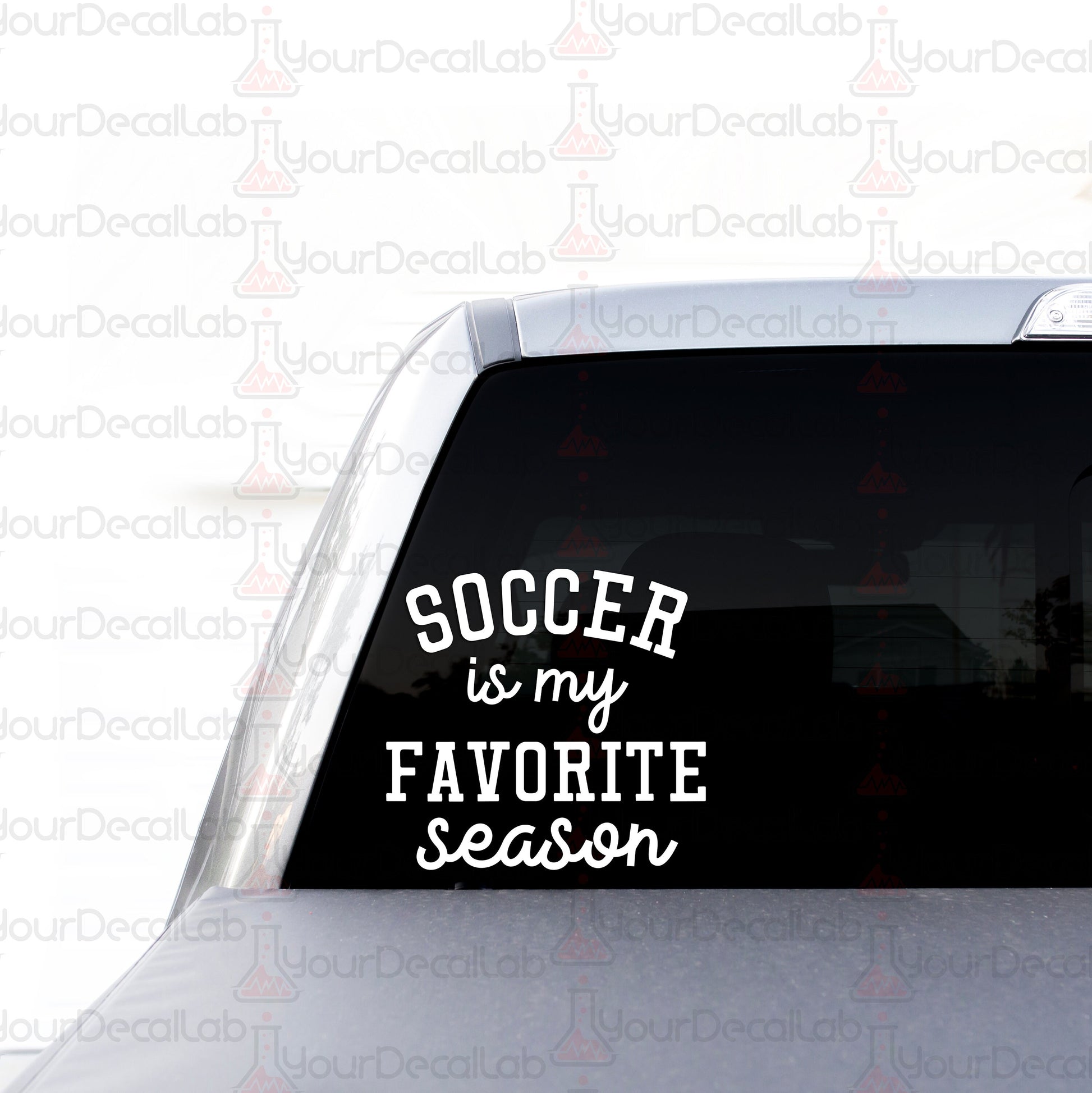 a sticker that says soccer is my favorite season